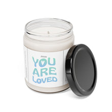 Load image into Gallery viewer, you are loved, valentines day, Anniversary, birthday day, Scented Soy Candle, 9oz