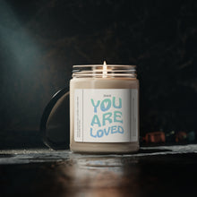 Load image into Gallery viewer, you are loved, valentines day, Anniversary, birthday day, Scented Soy Candle, 9oz