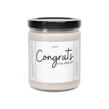 Load image into Gallery viewer, Congratulations you did it, congrats you did it Scented Soy Candle, 9oz