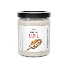 Load image into Gallery viewer, I like you elote, valentines day, anniversary Scented Soy Candle, 9oz