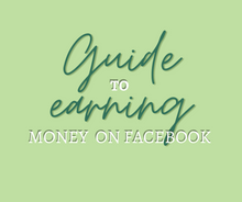 Load image into Gallery viewer, HOW TO MAKE MONEY ON FACEBOOK