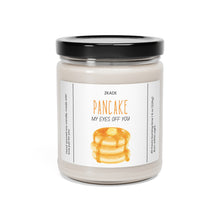 Load image into Gallery viewer, pancake my eyes off you, valentines day, anniversary  Scented Soy Candle, 9oz
