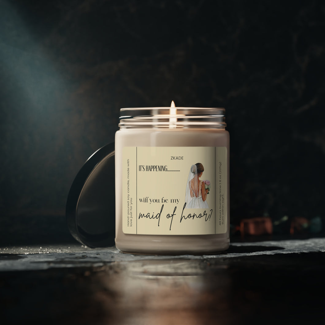 its happening.. Will you be my maid of honor, bride, wedding, proposal, best friend gift, Scented Soy Candle, 9oz