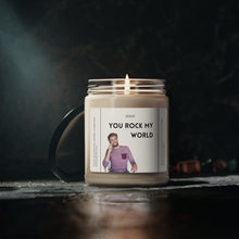 Load image into Gallery viewer, you rock my world, Funny dirty candle, girlfriend, boyfriend, girlfriend, wife, husband, Valentines day, Anniversary, birthday day, Scented Soy Candle, 9oz
