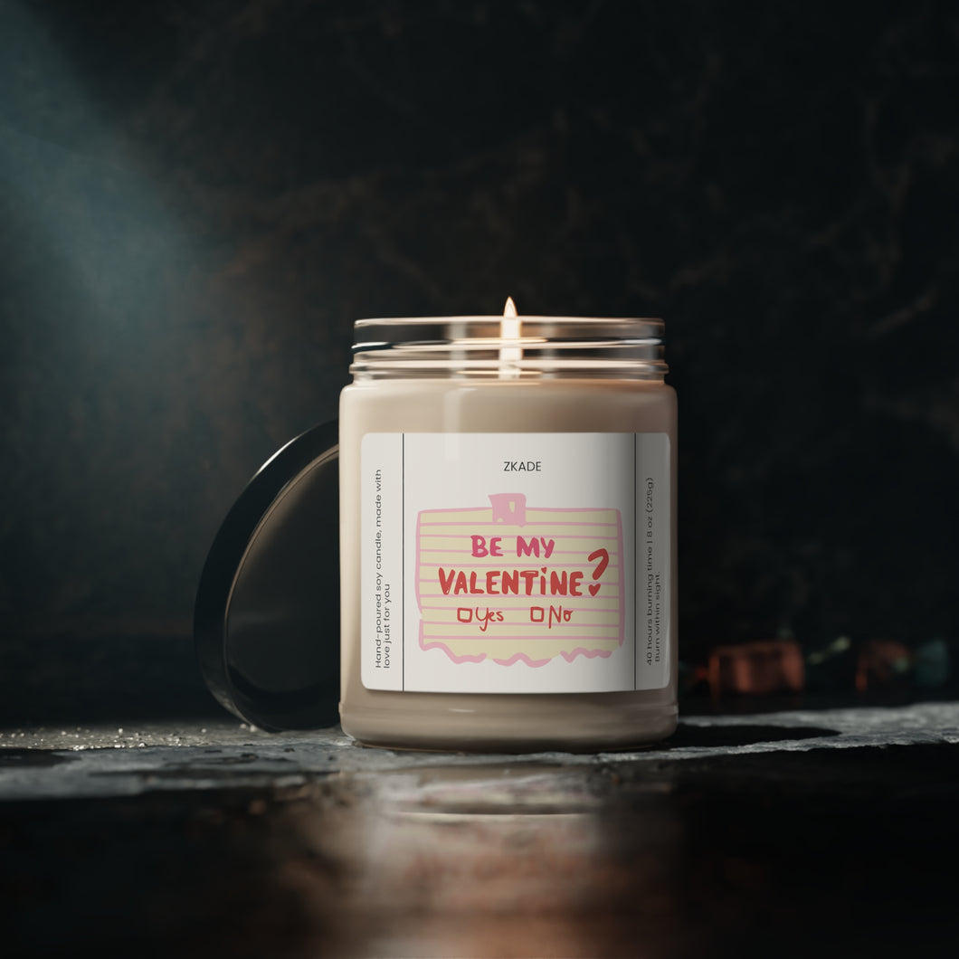 will you be my valentine, valentines day,  Anniversary, birthday day, Scented Soy Candle, 9oz