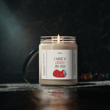 Load image into Gallery viewer, I have a crush on you,  valentines day, anniversary  Scented Soy Candle, 9oz
