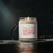 Load image into Gallery viewer, Feliz dia de San Valentin, Valentines day,  Anniversary, birthday day, Scented Soy Candle, 9oz
