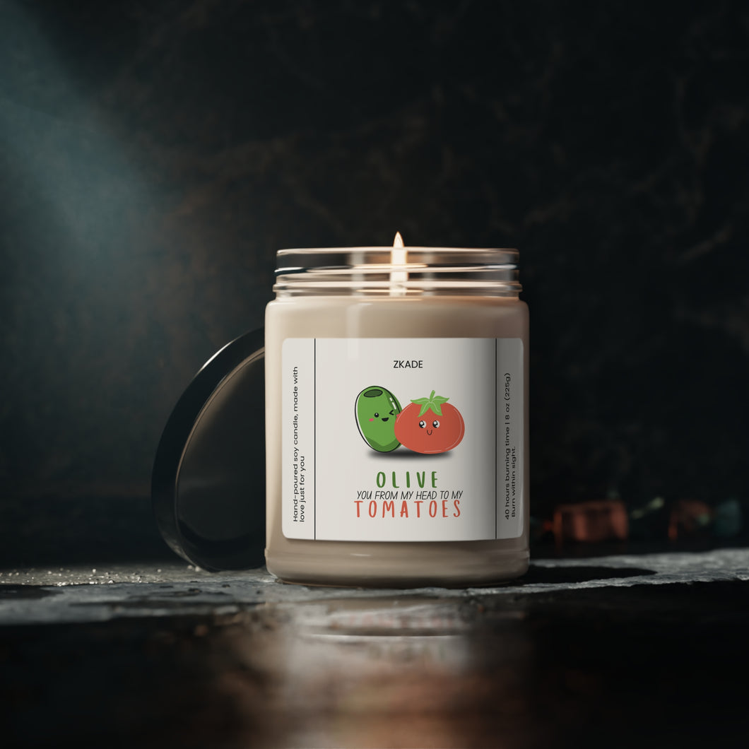 olive you from head tomatoes, valentines day, anniversary  Scented Soy Candle, 9oz