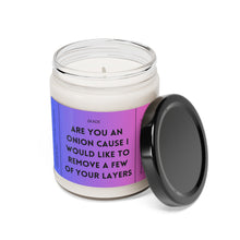 Load image into Gallery viewer, Funny dirty candle, girlfriend, boyfriend, girlfriend, wife, husband, Valentines day, Anniversary, birthday day, Scented Soy Candle, 9oz
