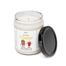 Load image into Gallery viewer, NOT TO BE  CORNY BUT I AM HAPPY YOU POPPED INTO MY LIFE, valentines day, anniversary  Scented Soy Candle, 9oz
