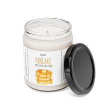 Load image into Gallery viewer, pancake my eyes off you, valentines day, anniversary  Scented Soy Candle, 9oz
