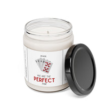 Load image into Gallery viewer, we are the perfect pair,  valentines day, anniversary  Scented Soy Candle, 9oz
